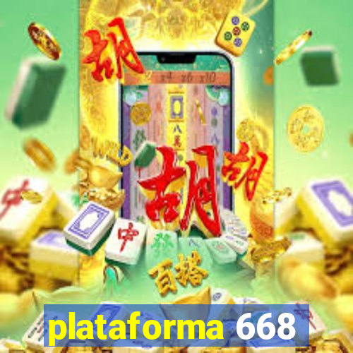 plataforma 668